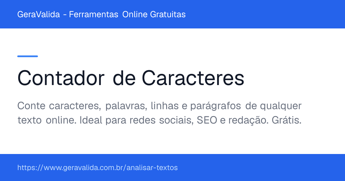 Contador de Caracteres — ferramenta online gratuita do GeraValida