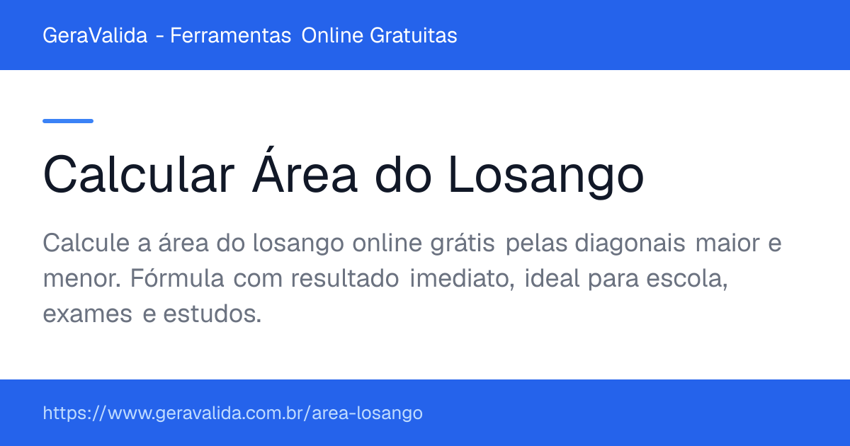 Calcular Área do Losango — ferramenta online gratuita do GeraValida
