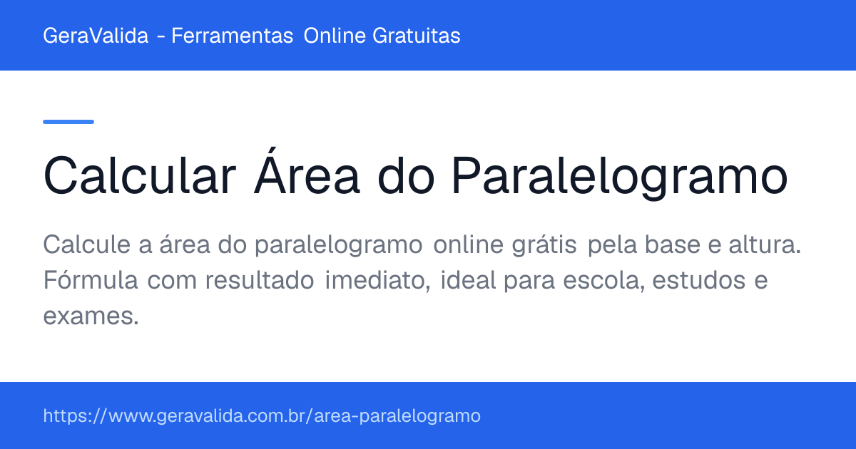 Calcular Área do Paralelogramo — ferramenta online gratuita do GeraValida