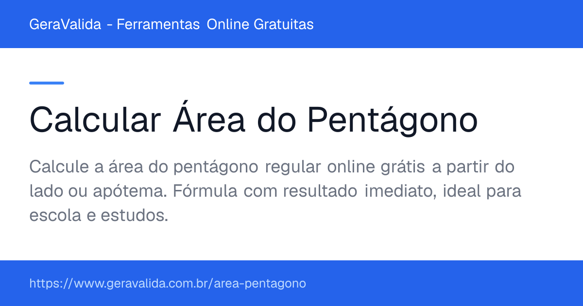 Calcular Área do Pentágono — ferramenta online gratuita do GeraValida