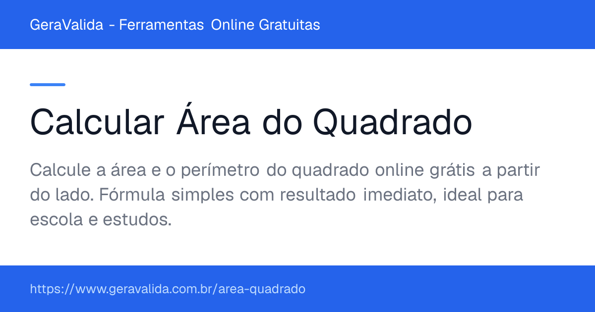 Calcular Área do Quadrado — ferramenta online gratuita do GeraValida