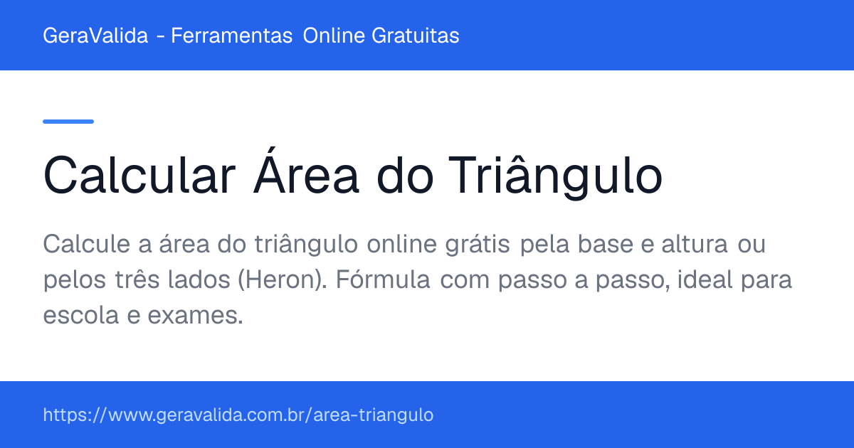 Calcular Área do Triângulo — ferramenta online gratuita do GeraValida