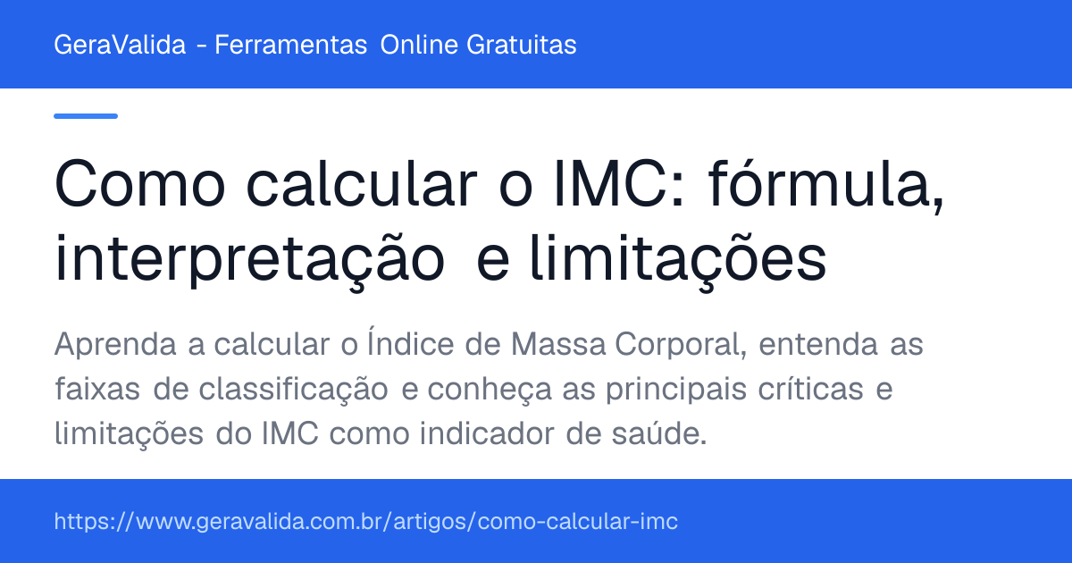 Como calcular o IMC: fórmula, interpretação e limitações — artigo do GeraValida