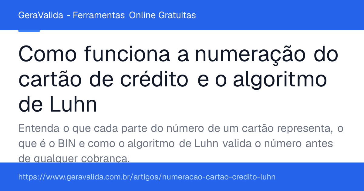 Como funciona a numeração do cartão de crédito e o algoritmo de Luhn — artigo do GeraValida