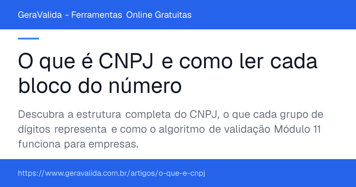 O que é CNPJ e como ler cada bloco do número — artigo do GeraValida