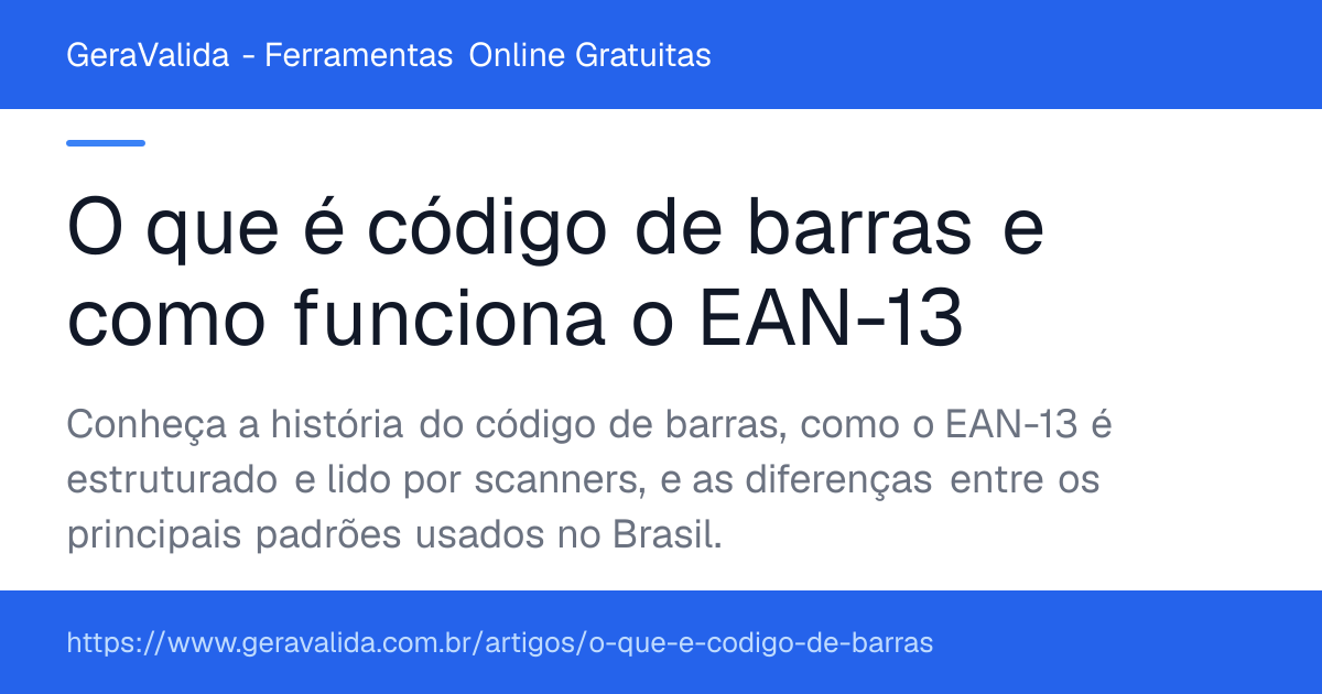 O que é código de barras e como funciona o EAN-13 — artigo do GeraValida
