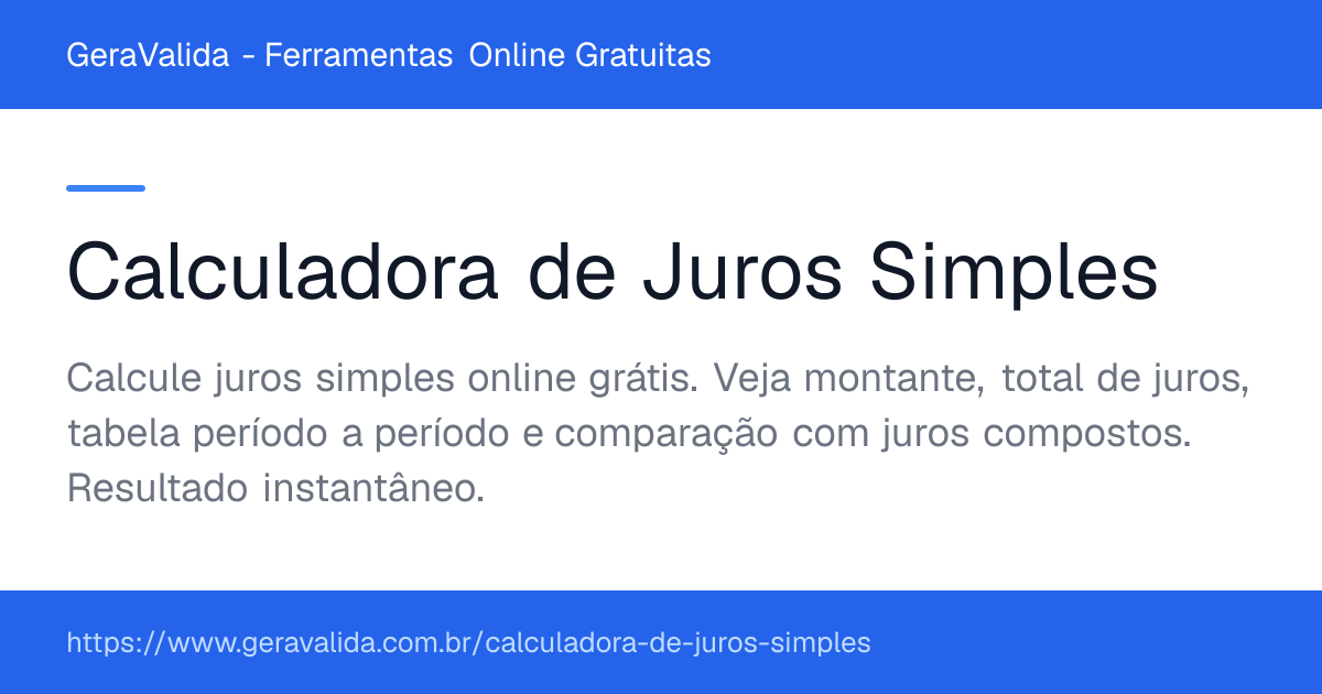 Calculadora de Juros Simples — ferramenta online gratuita do GeraValida