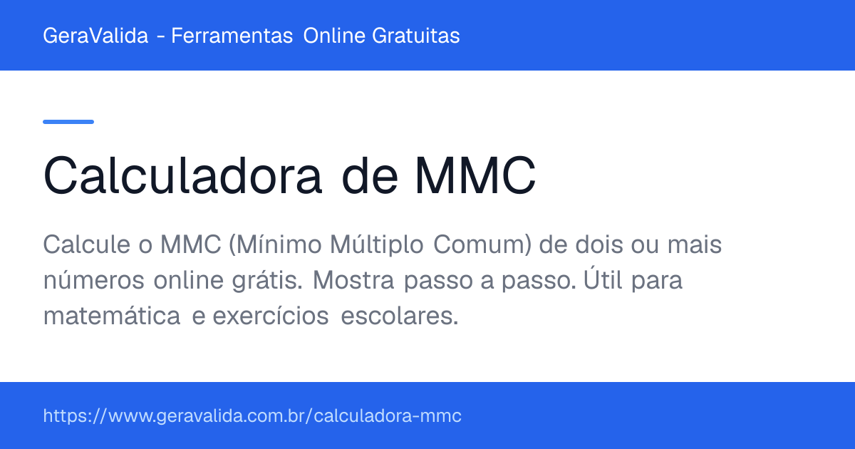 Calculadora de MMC — ferramenta online gratuita do GeraValida