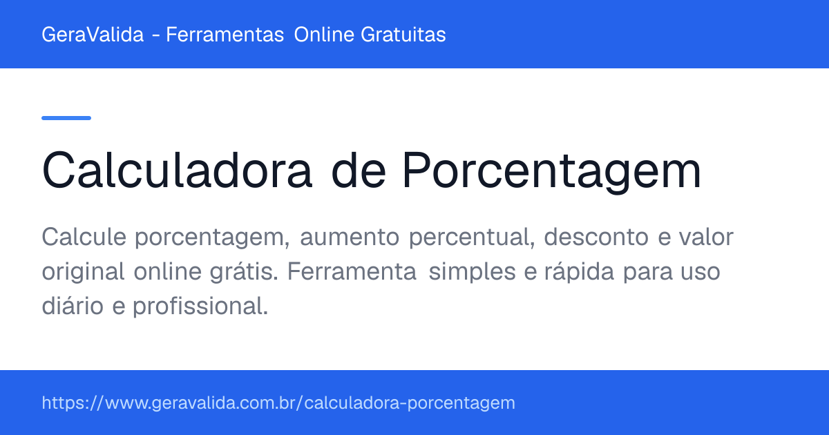 Calculadora de Porcentagem — ferramenta online gratuita do GeraValida