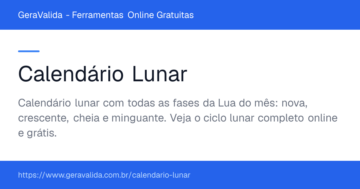 Calendário Lunar — ferramenta online gratuita do GeraValida