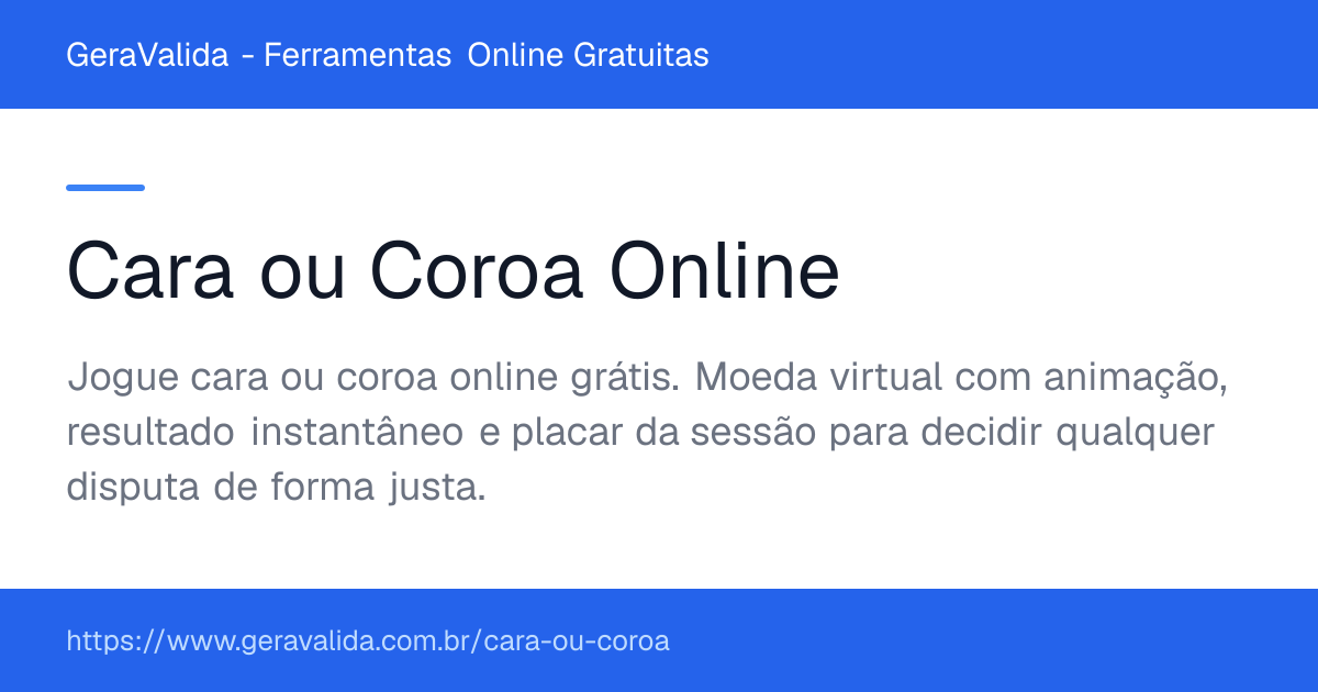Cara ou Coroa Online — ferramenta online gratuita do GeraValida
