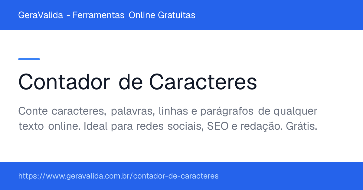 Contador de Caracteres — ferramenta online gratuita do GeraValida