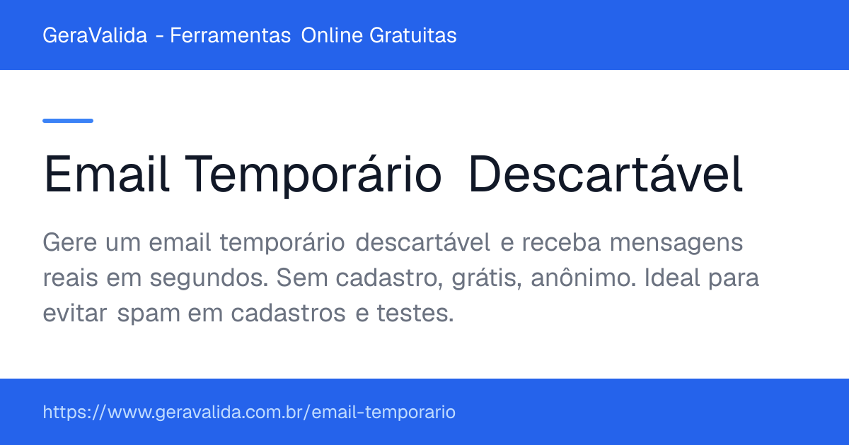 Email Temporário Descartável — ferramenta online gratuita do GeraValida