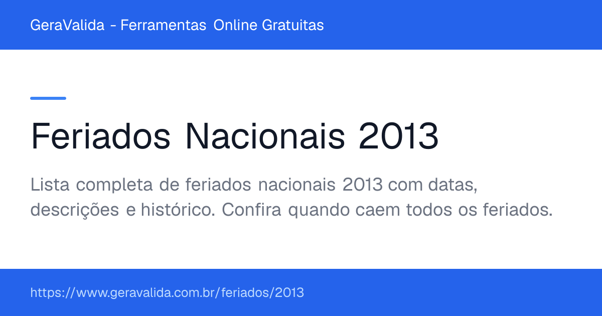 Feriados Nacionais 2013 no Brasil — GeraValida