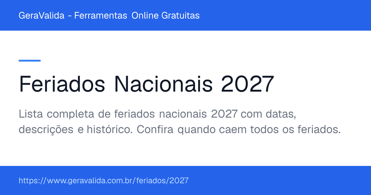 Feriados Nacionais 2027 no Brasil — GeraValida