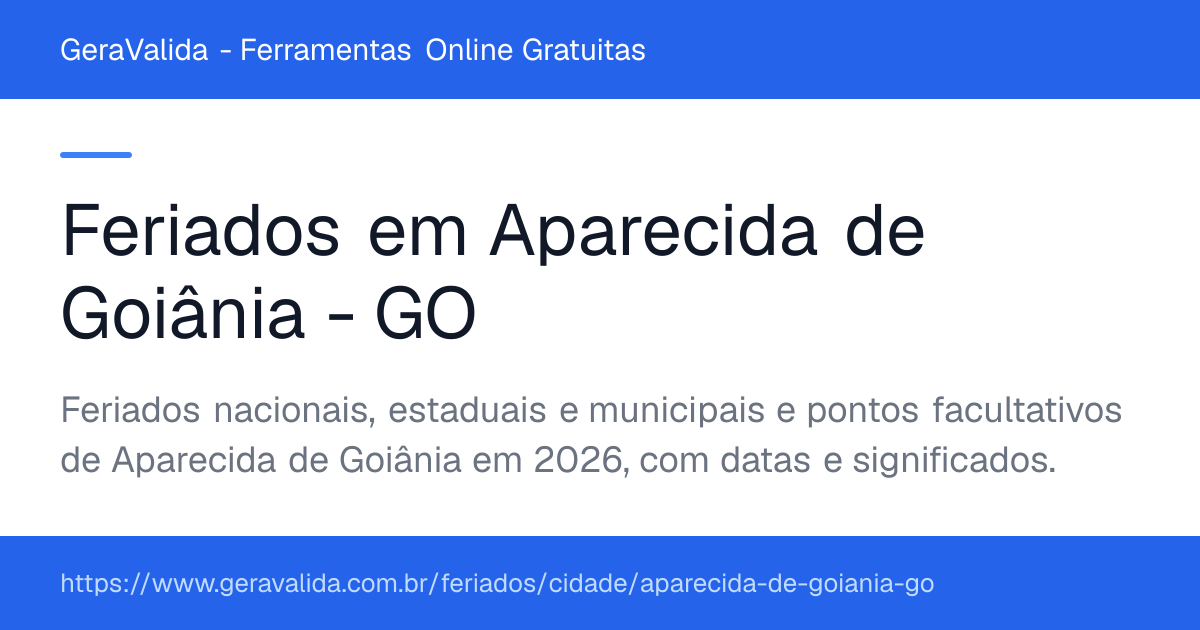 Feriados em Aparecida de Goiânia (GO) — GeraValida