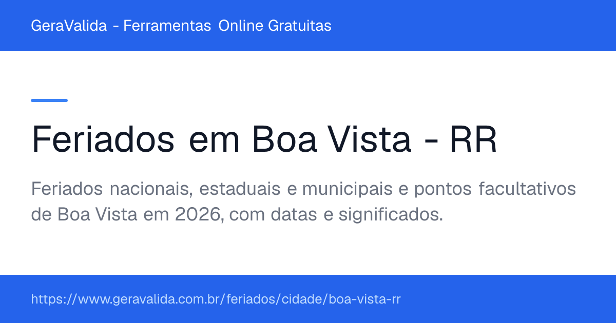 Feriados em Boa Vista (RR) — GeraValida