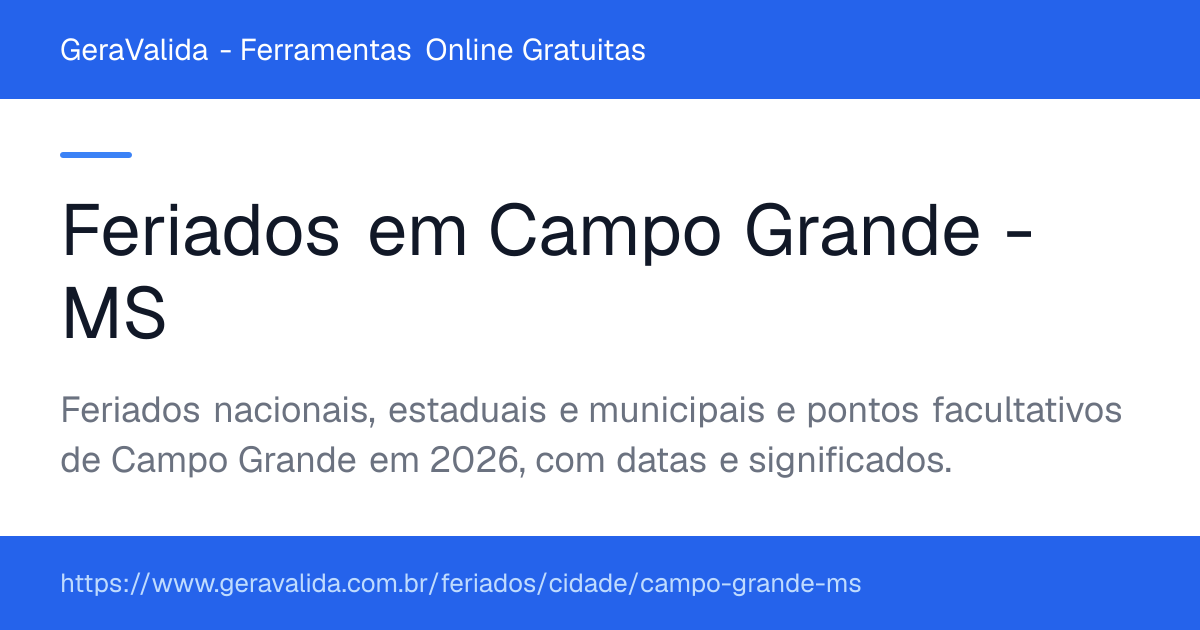 Feriados em Campo Grande (MS) — GeraValida