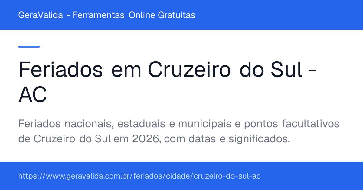 Feriados em Cruzeiro do Sul (AC) — GeraValida