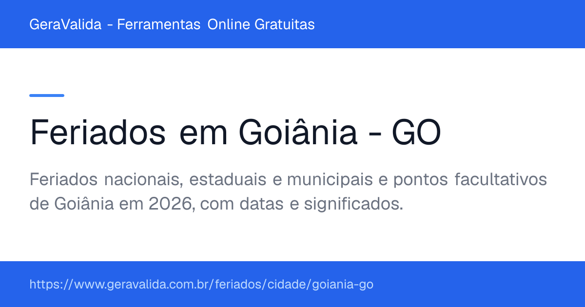 Feriados em Goiânia (GO) — GeraValida