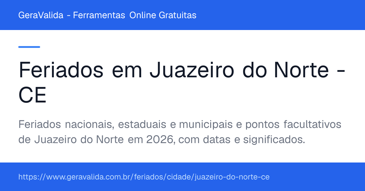 Feriados em Juazeiro do Norte (CE) — GeraValida