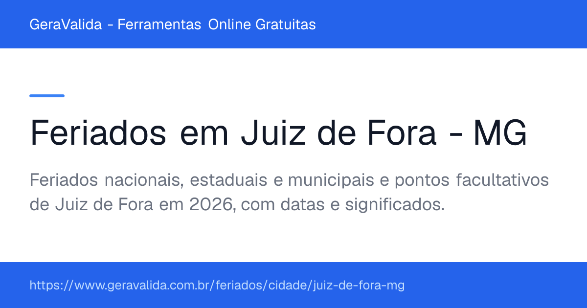 Feriados em Juiz de Fora (MG) — GeraValida