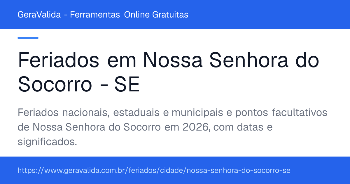 Feriados em Nossa Senhora do Socorro (SE) — GeraValida