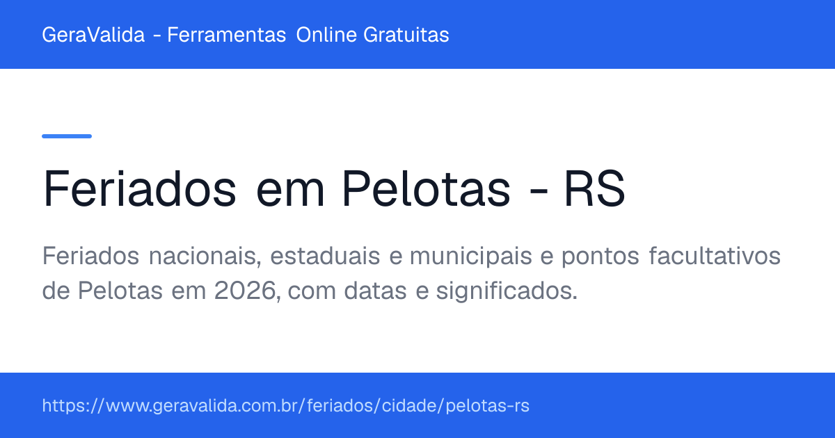 Feriados em Pelotas (RS) — GeraValida