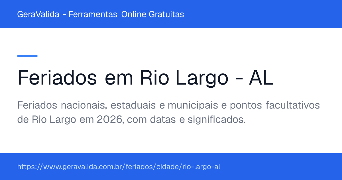Feriados em Rio Largo (AL) — GeraValida