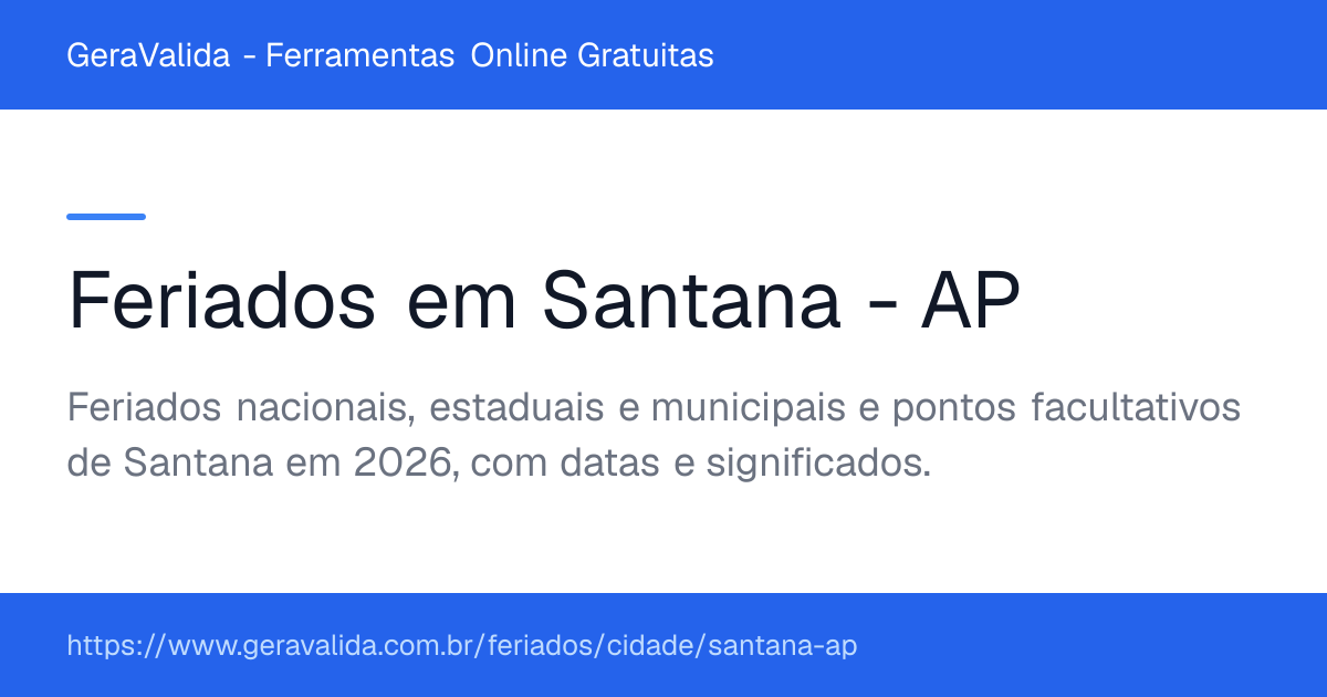 Feriados em Santana (AP) — GeraValida