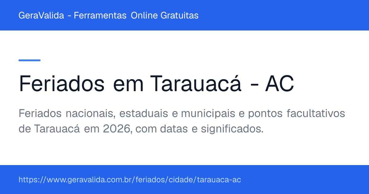 Feriados em Tarauacá (AC) — GeraValida