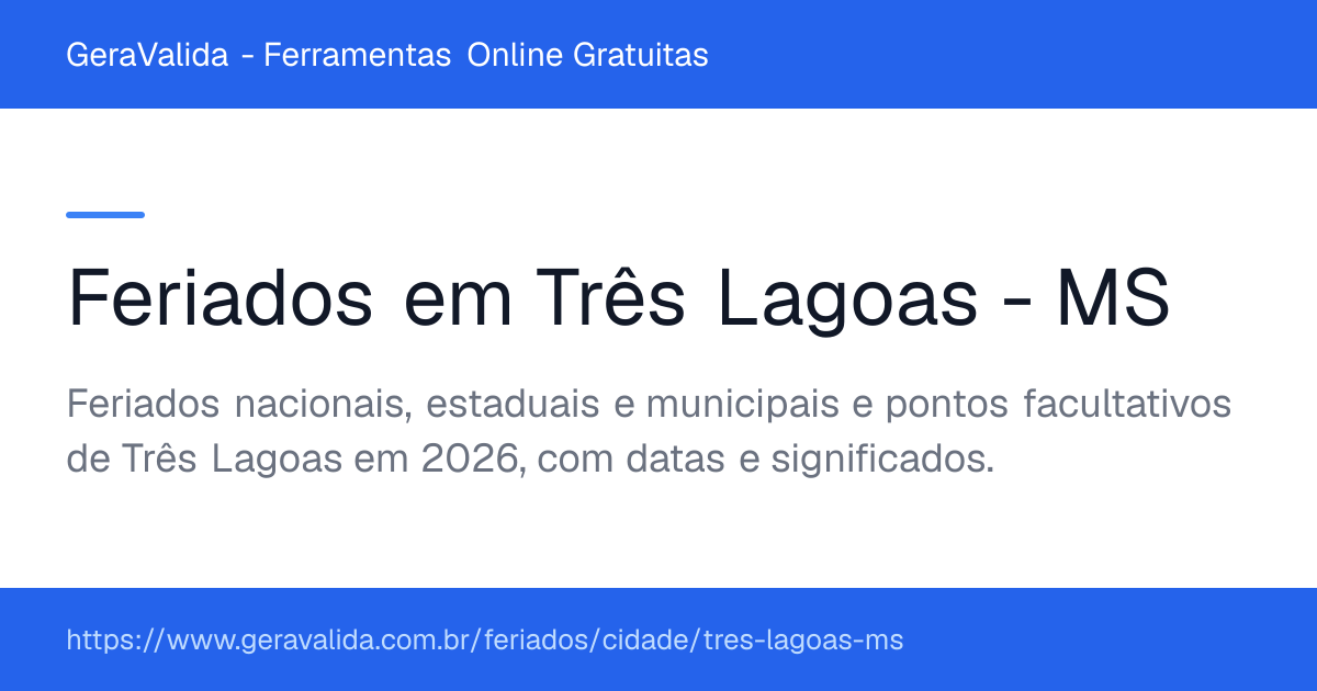 Feriados em Três Lagoas (MS) — GeraValida