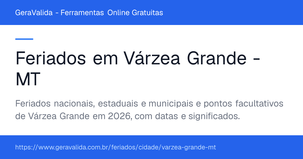 Feriados em Várzea Grande (MT) — GeraValida