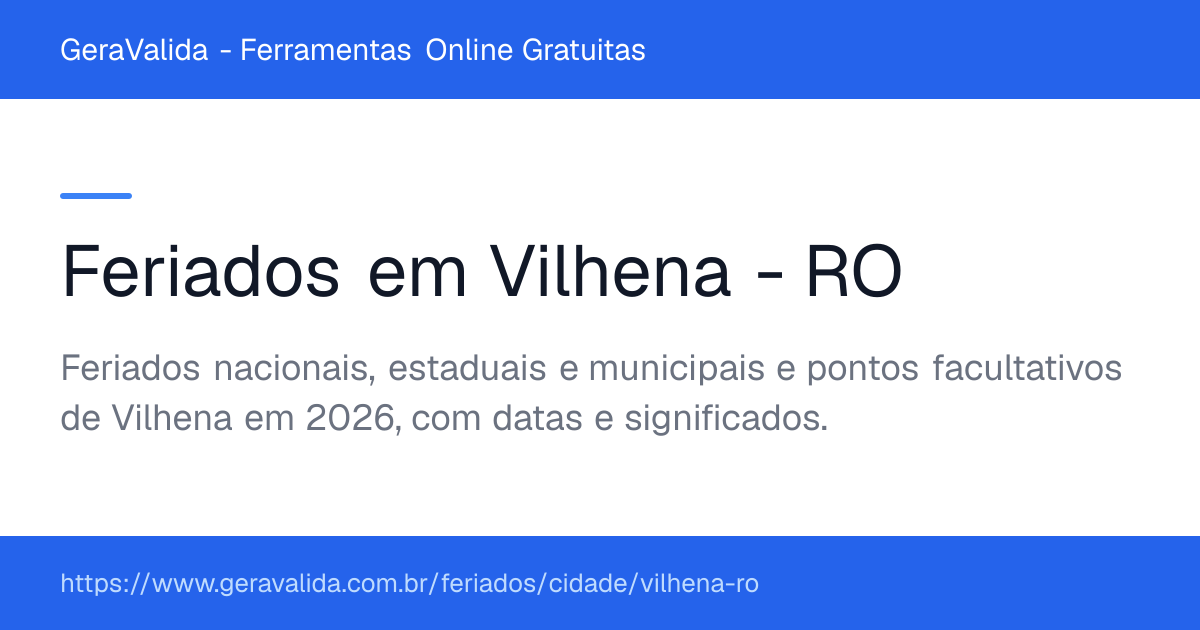 Feriados em Vilhena (RO) — GeraValida