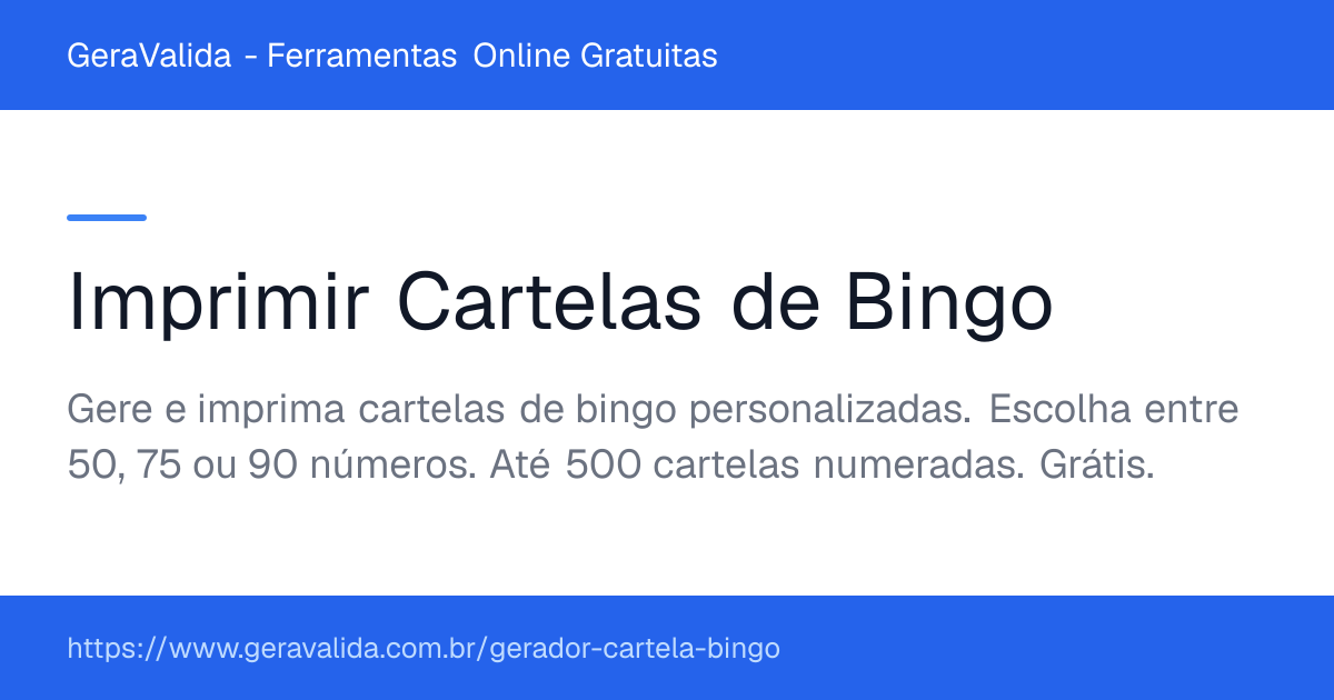 Imprimir Cartelas de Bingo — ferramenta online gratuita do GeraValida
