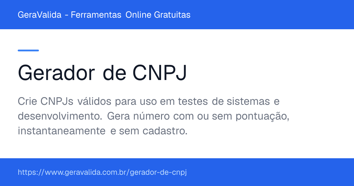 Gerador de CNPJ — ferramenta online gratuita do GeraValida