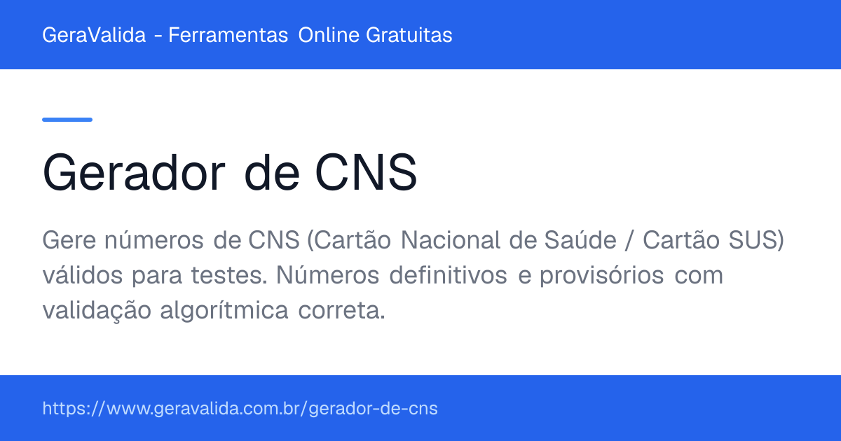 Gerador de CNS — ferramenta online gratuita do GeraValida