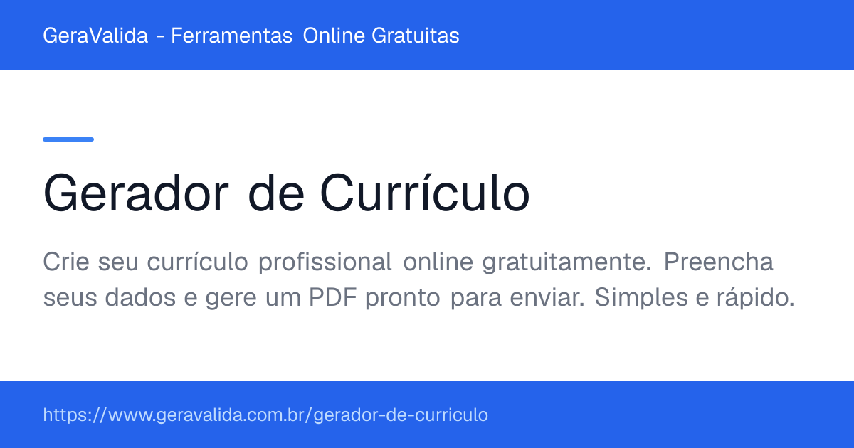 Gerador de Currículo — ferramenta online gratuita do GeraValida