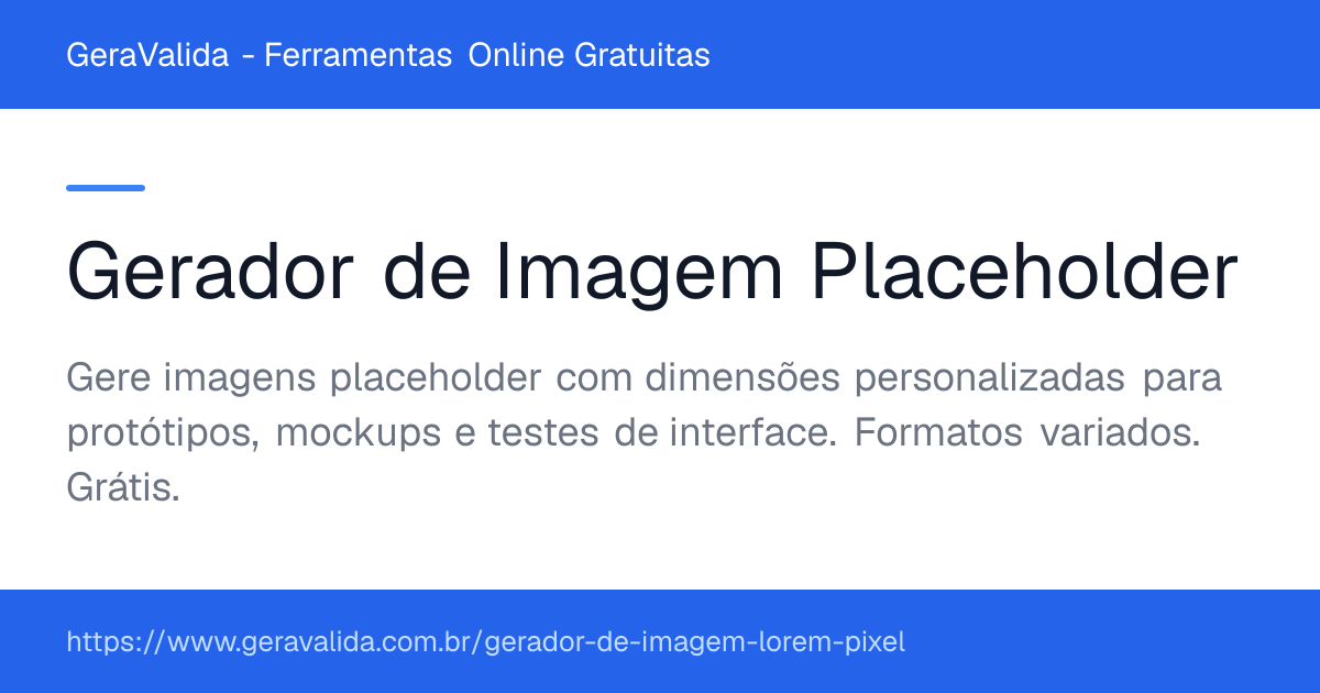 Gerador de Imagem Placeholder — ferramenta online gratuita do GeraValida