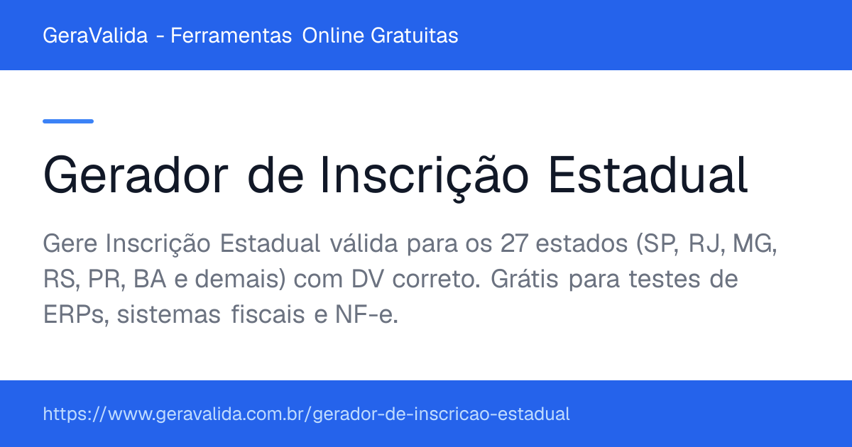 Gerador de Inscrição Estadual — ferramenta online gratuita do GeraValida