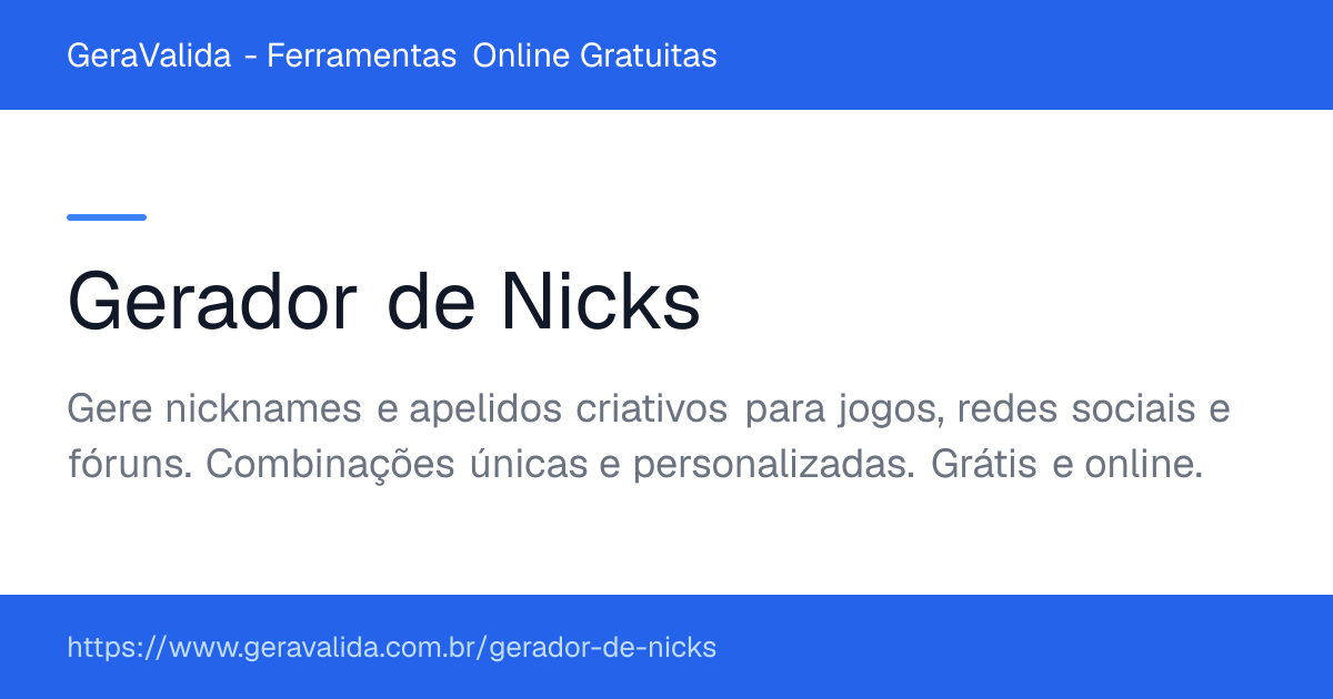 Gerador de Nicks — ferramenta online gratuita do GeraValida