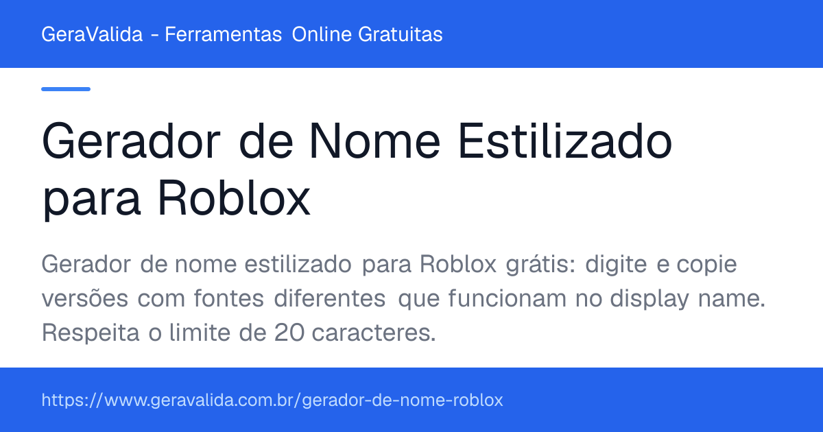 Gerador de Nome Estilizado para Roblox — ferramenta online gratuita do GeraValida
