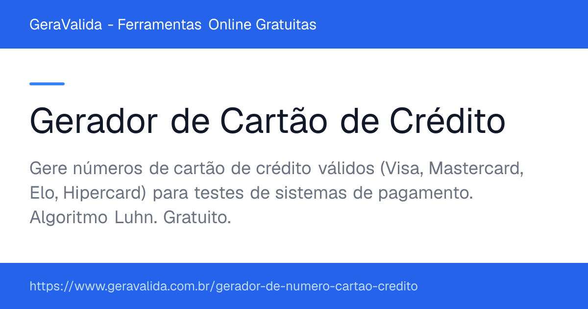 Gerador de Cartão de Crédito — ferramenta online gratuita do GeraValida