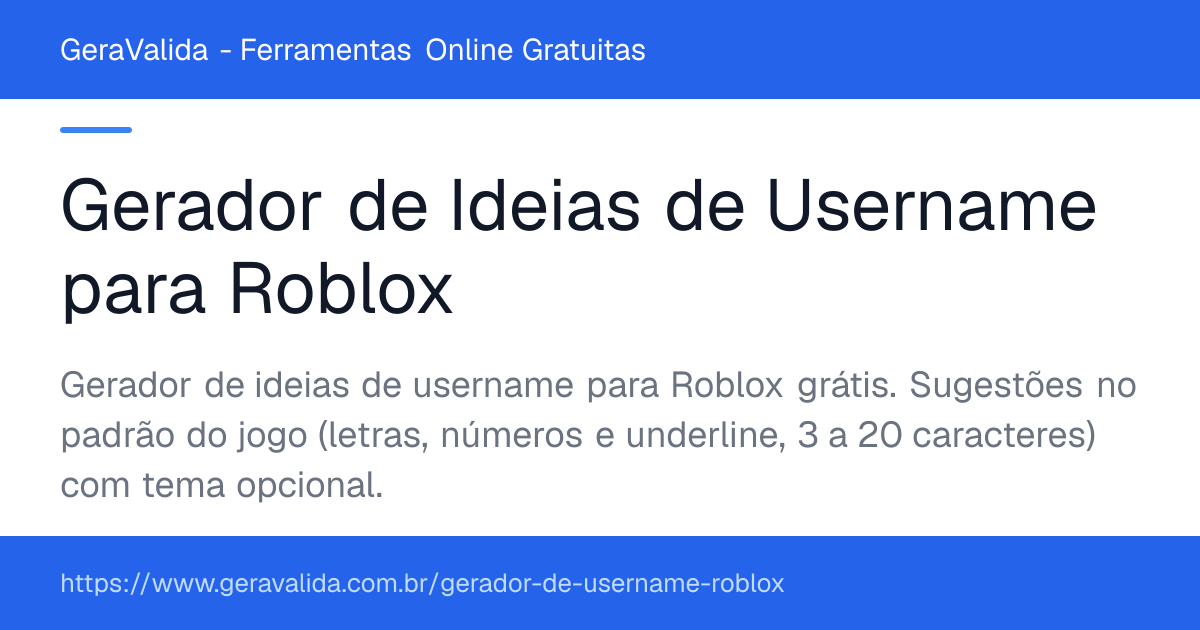 Gerador de Ideias de Username para Roblox — ferramenta online gratuita do GeraValida