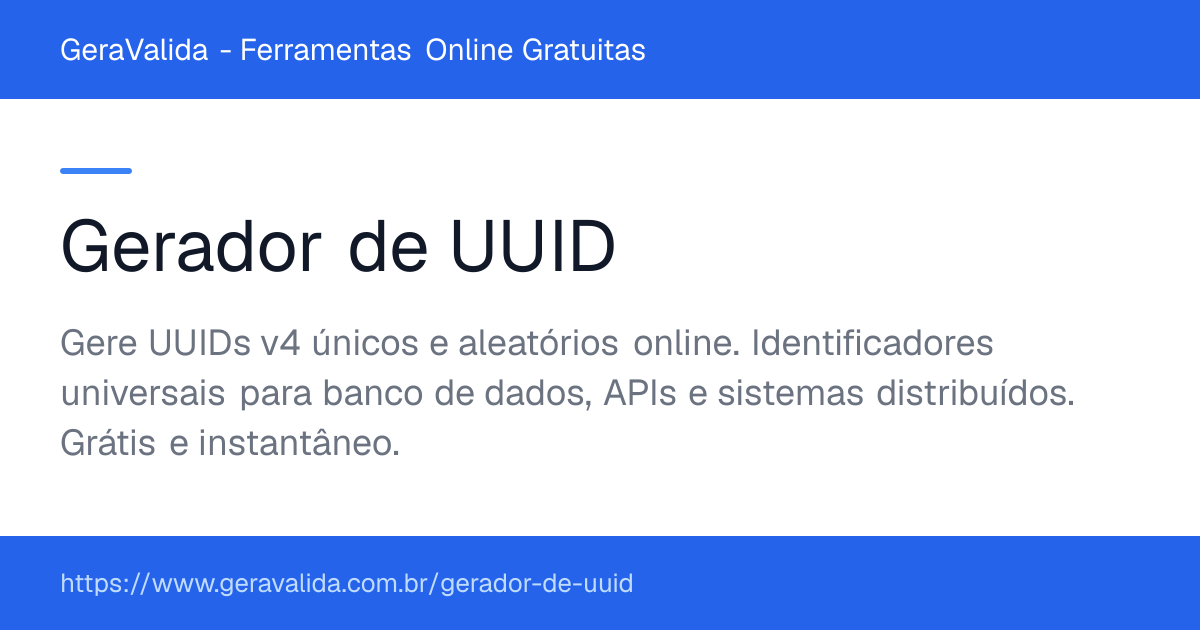 Gerador de UUID — ferramenta online gratuita do GeraValida