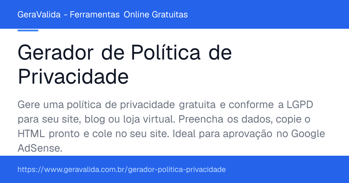 Gerador de Política de Privacidade — ferramenta online gratuita do GeraValida