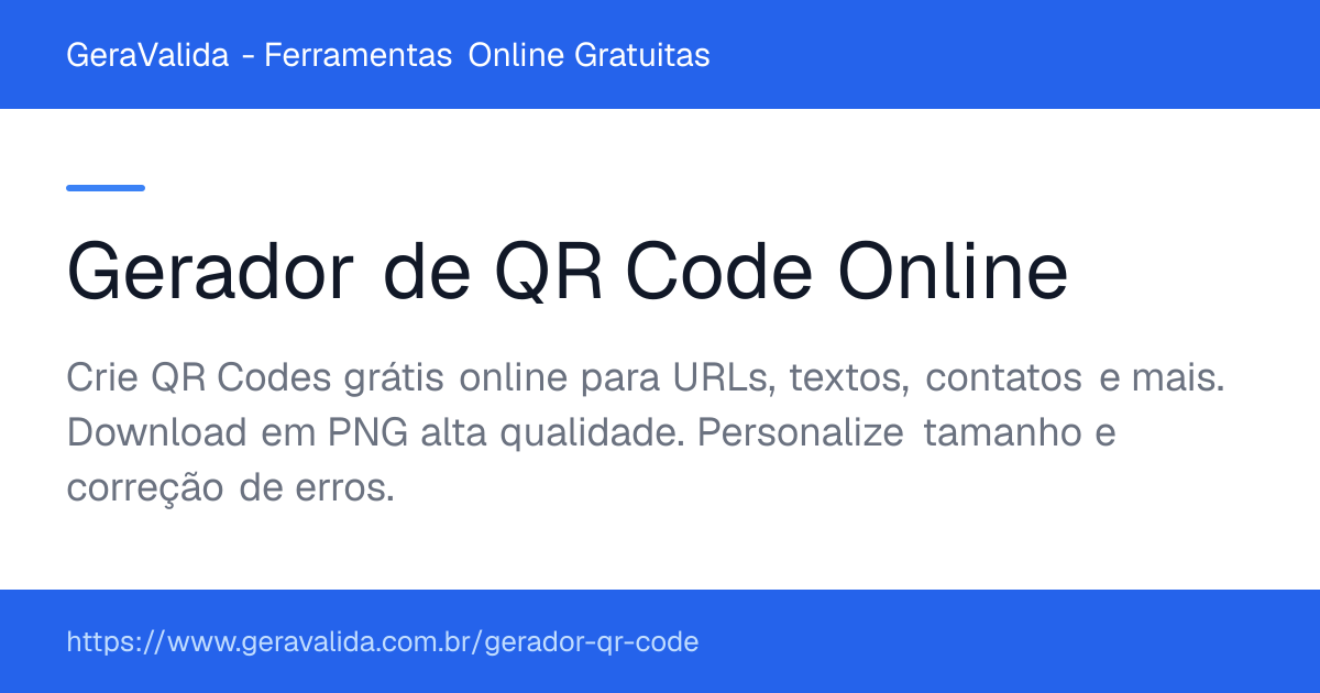 Gerador de QR Code Online — ferramenta online gratuita do GeraValida