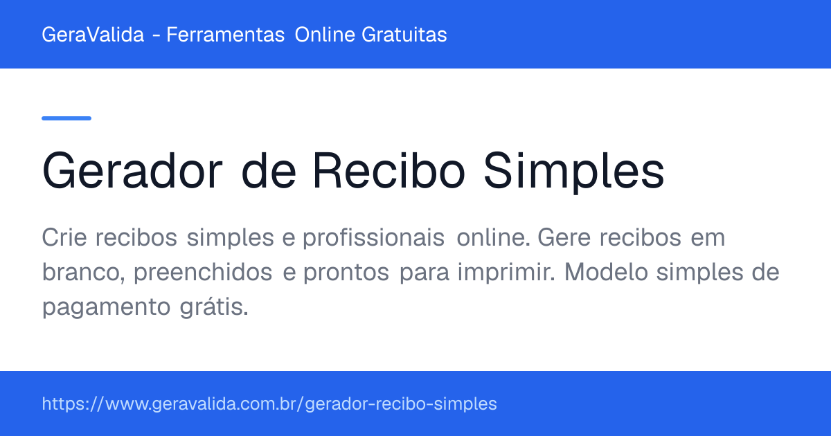 Gerador de Recibo Simples — ferramenta online gratuita do GeraValida