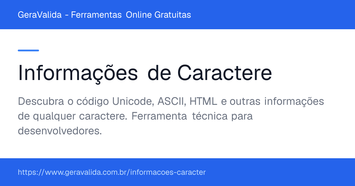 Informações de Caractere — ferramenta online gratuita do GeraValida