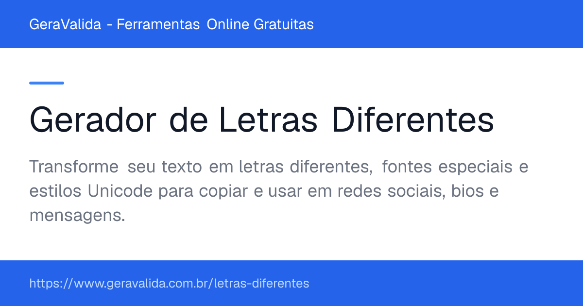 Gerador de Letras Diferentes — ferramenta online gratuita do GeraValida